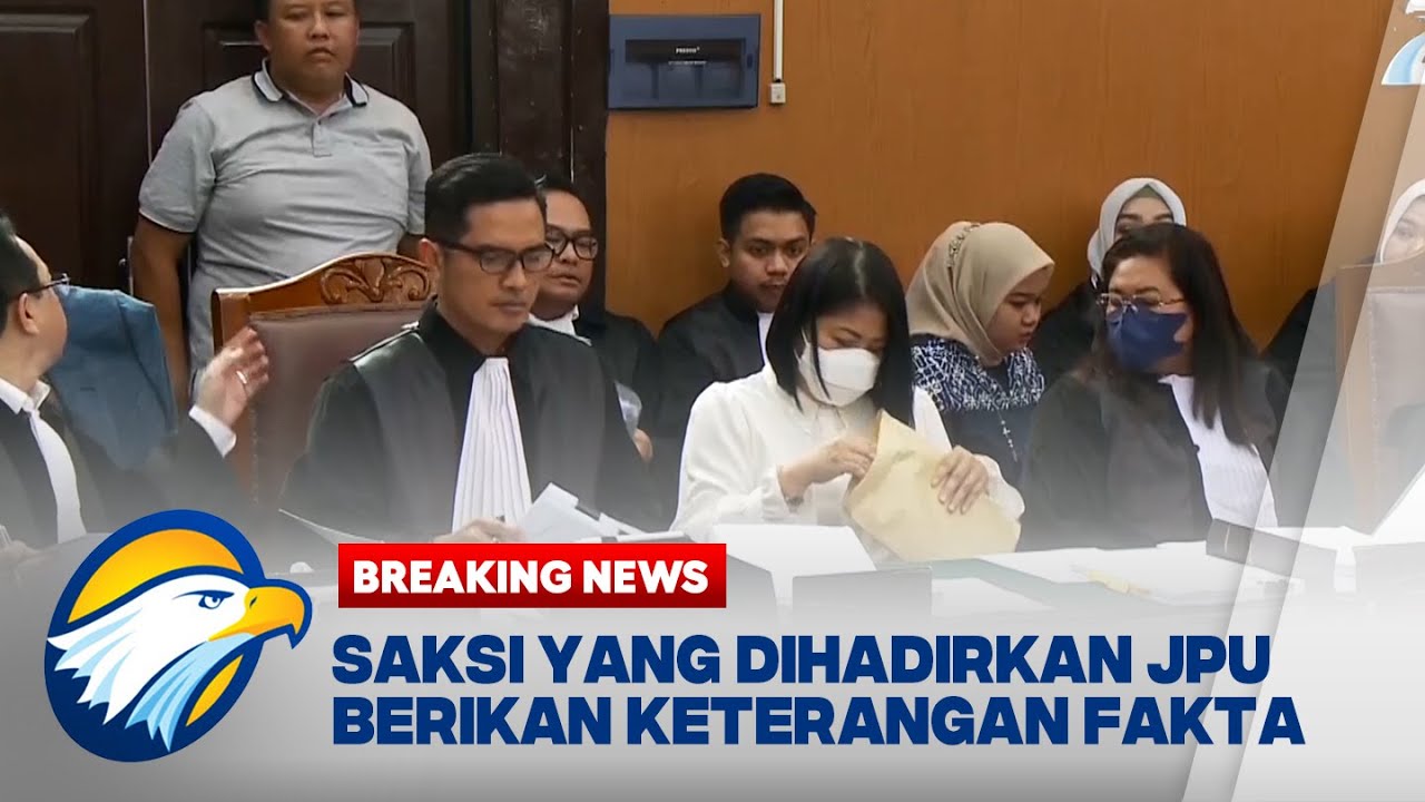 Saksi yang Dihadirkan JPU Berikan Keterangan Fakta
