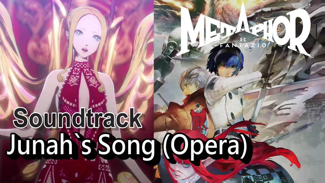 Metaphor ReFantazio OST - Junah`s Song in Opera。Arrow of Radiance [ English Version ]。Soundtrack。BGM
