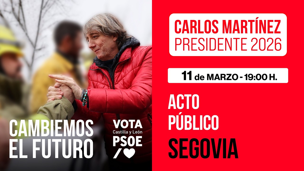 Acto con Carlos Martínez y José Luis Rodríguez Zapatero - CAMBIEMOS EL FUTURO de Castilla y León
