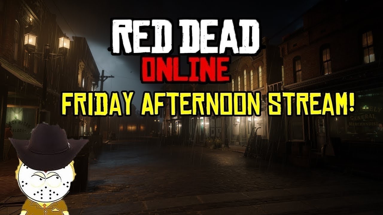 Red Dead Online Friday Afternoon Stream!
