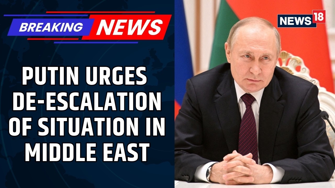 Vladimir Putin Calls Iran’s President, Urges De-escalation As Middle East Tensions Surge | News18