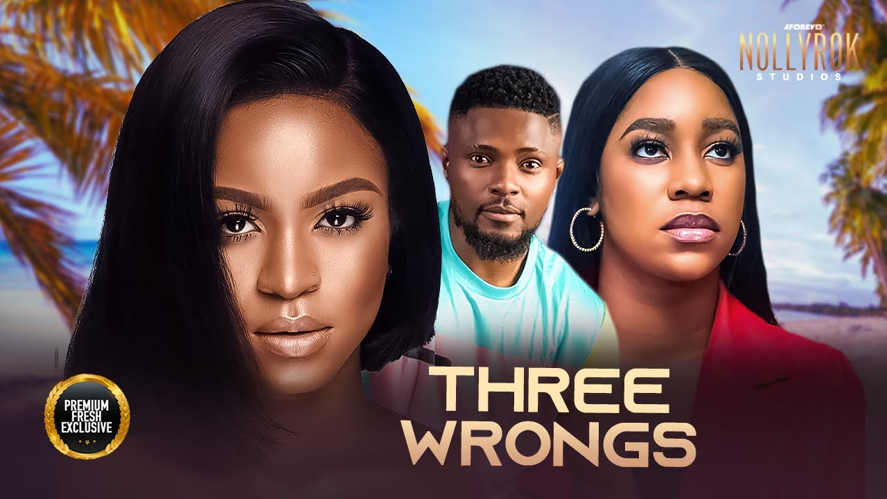 Three Wrongs (Maurice Sam Emem Inwang Becky Patrick) - Nigerian Movies | Latest Nigerian Movie 2024