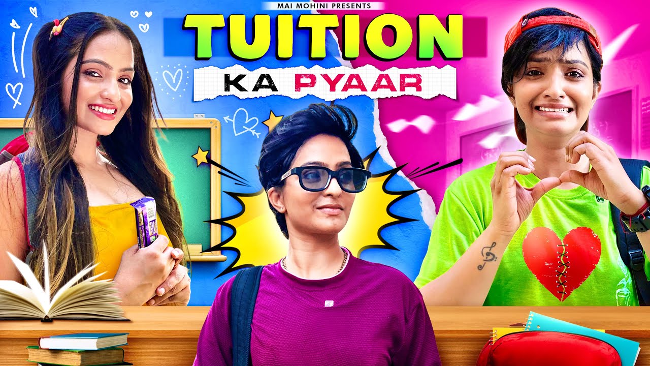 Tuition Ka Pyaar | Mai Mohini | love Series