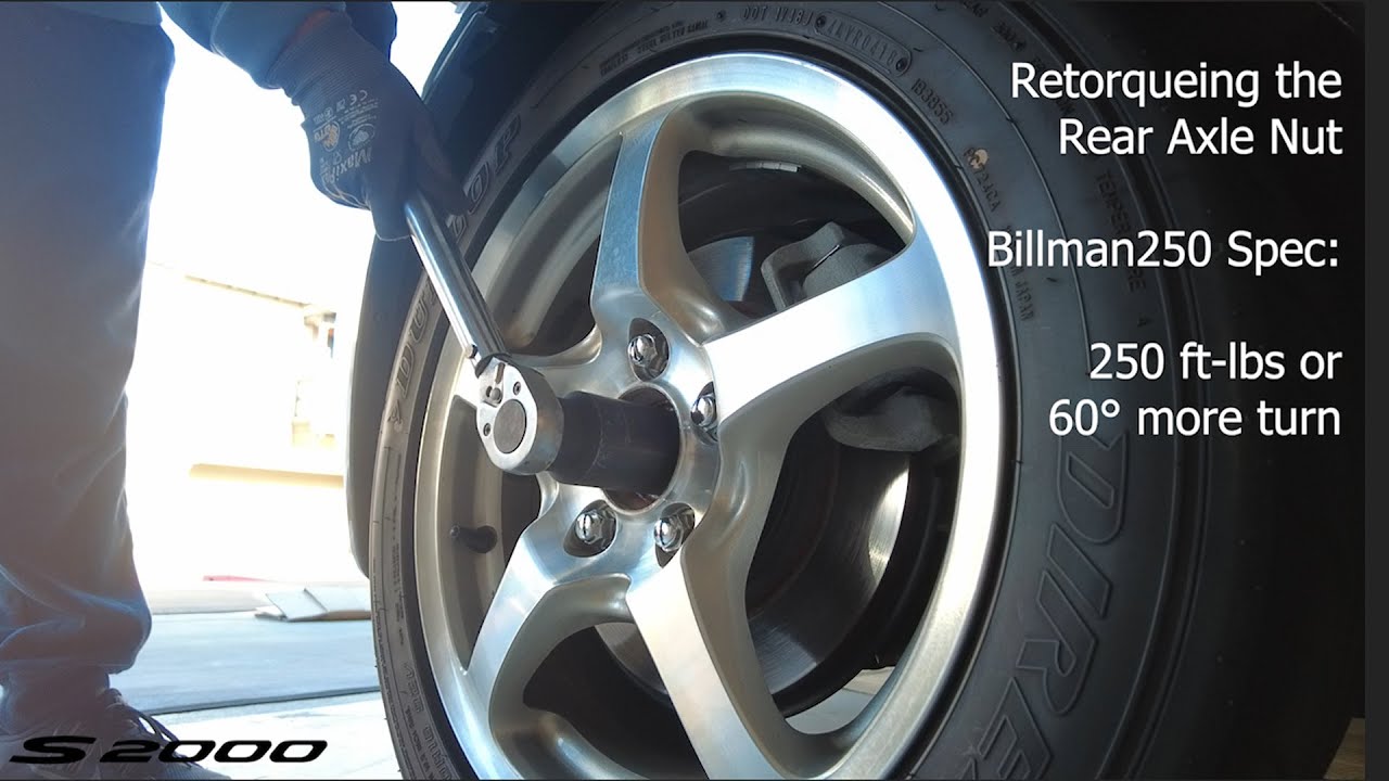 Torqueing the Rear Axle Nut to 250 ft-lbs - Honda S2000