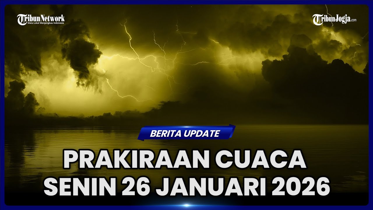 DAFTAR WILAYAH YANG BERPOTENSI DIGUYUR HUJAN PADA SENIN 26 JANUARI 2026