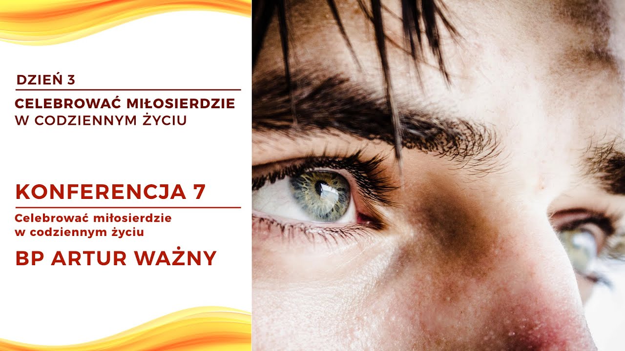 Konferencja 7 – bp Artur Ważny