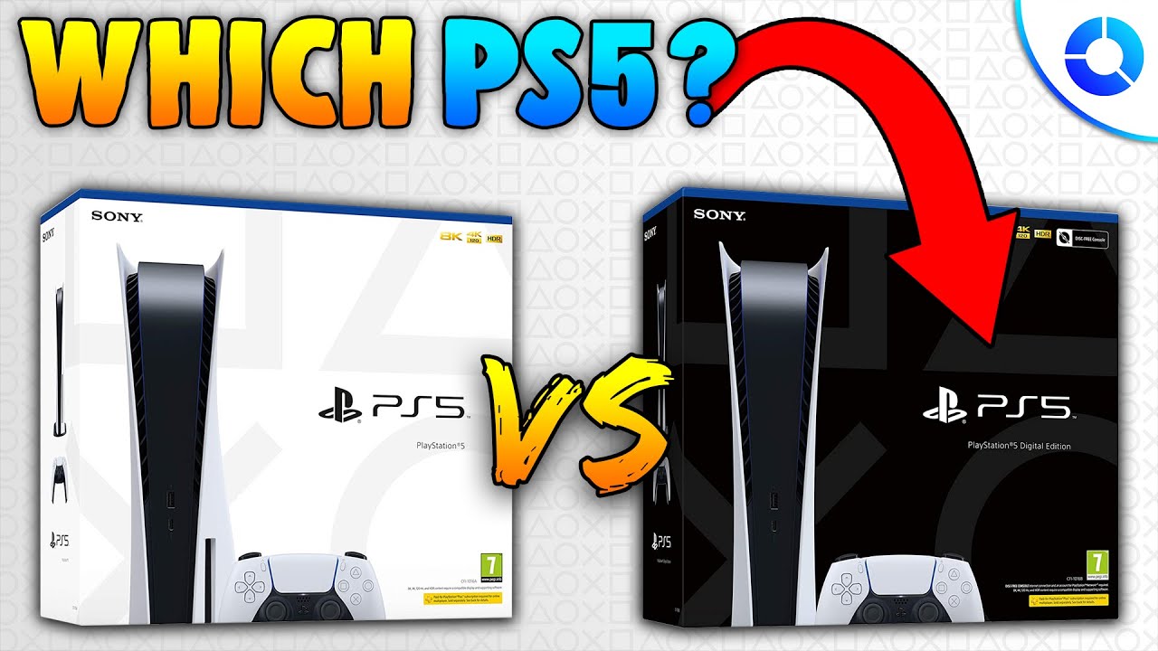 PS5 Vs PS5 Digital Edition - Which PS5 Should You Buy?