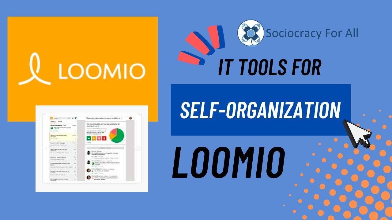 IT tools for selforganization: Loomio