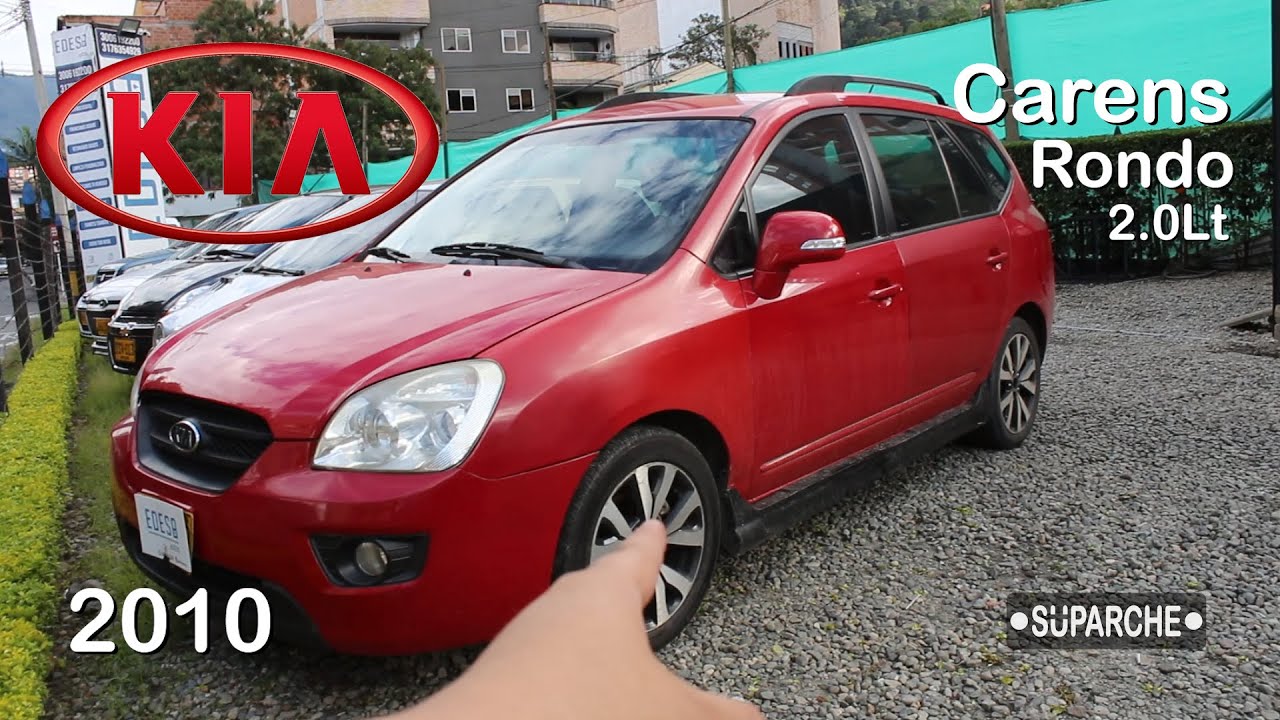Así es la kia Carens 2.0Lt modelo 2010 - revisión rápida - review