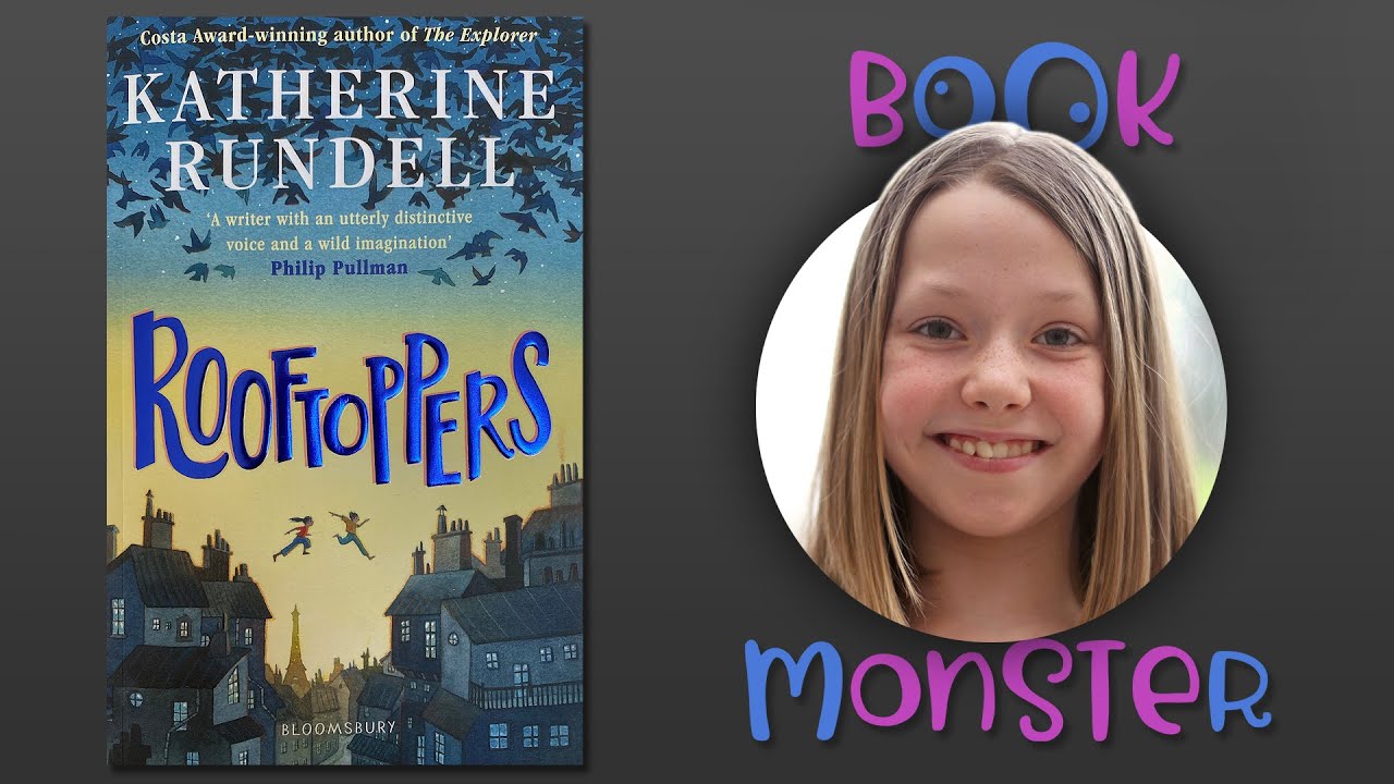 BOOKMONSTER | Rooftoppers | By Katherine Rundell | Book review