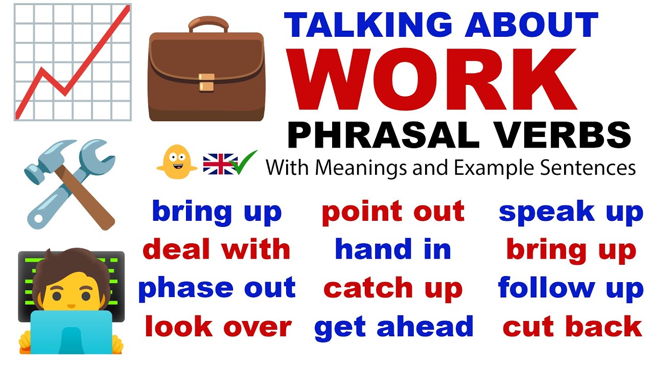 Talking About Work: 42 English Phrasal Verbs (meanings + examples)