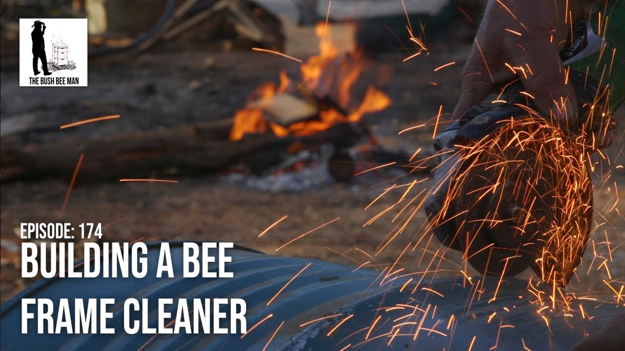 Building a Bee Frame Cleaner - The Bush Bee Man