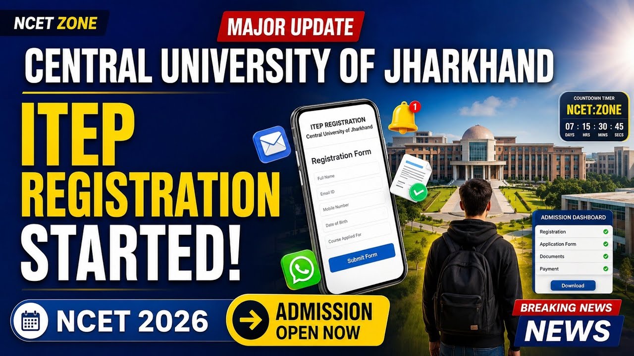 Central University of Jharkhand ITEP Registration Started 2026 
