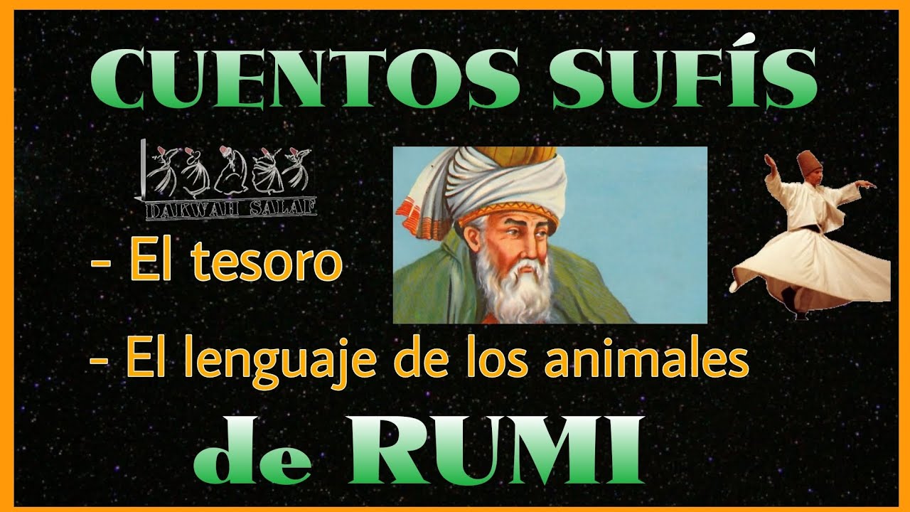 💚CUENTOS SUFÍS de RUMI/CUENTOS para CONOCERSE A UNO MISMO