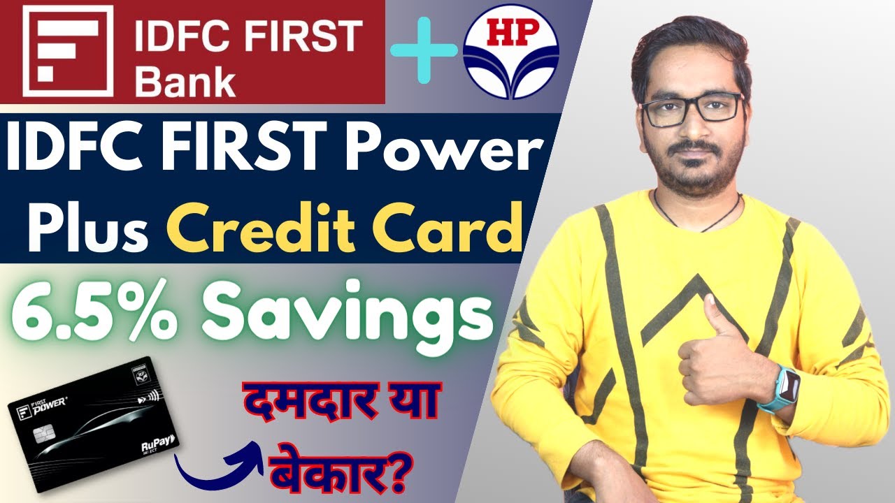 HPCL IDFC FIRST Power Plus Credit Card Full Details | Features, Benefits, Eligibility & Charges