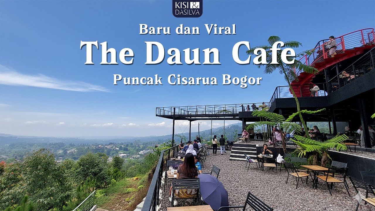 Baru Buka Udah Rame Dan Viral - The Daun Cafe Cisarua Puncak Bogor - Pemandangan Indah makanan Murah