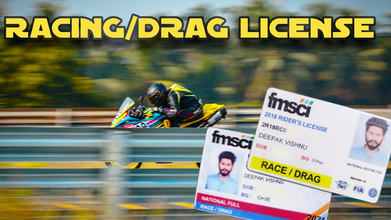 എങ്ങനെ Racing / Drag License (FMSCI) ഇന്ത്യയിൽ എടുക്കാം? How to start racing in India?