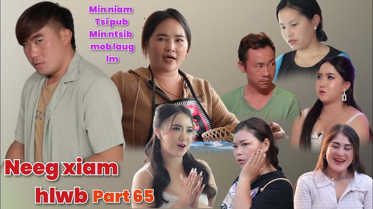Neeg xiam hlwb part 65