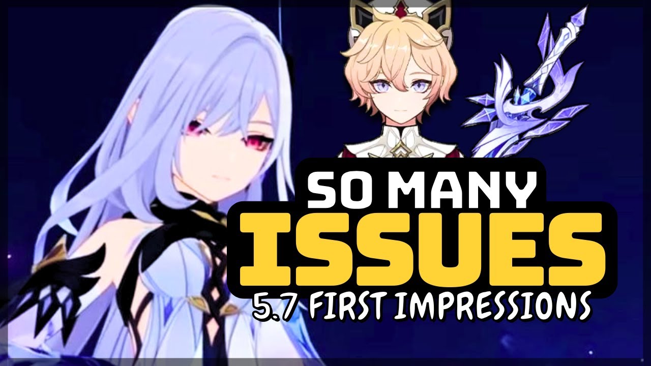Skirk & Dahlia NEED Changes! - GENSHIN IMPACT 5.7 First Impressions