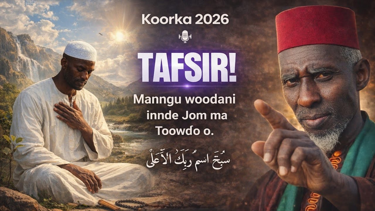 Manngu woodani innde Jom ma Toowɗo - Tafsir Thierno Demba Bah || Parti 2