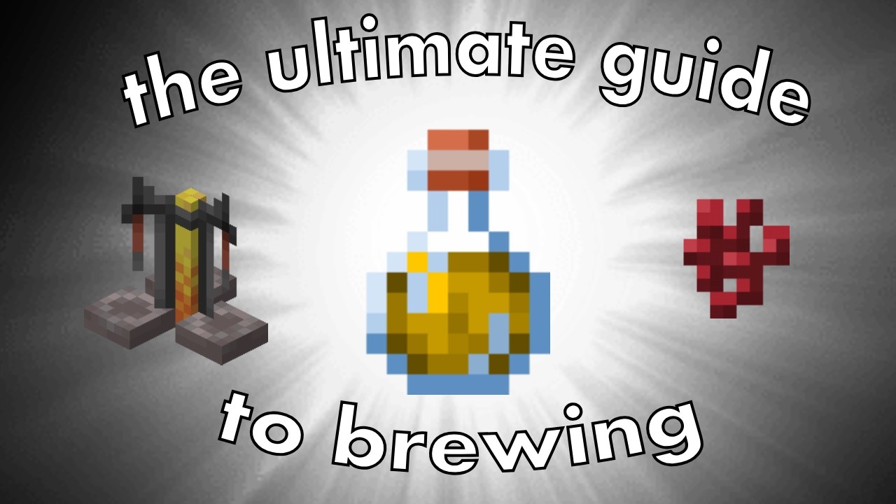 The ULTIMATE Guide to Brewing in Minecraft (1.21.11)