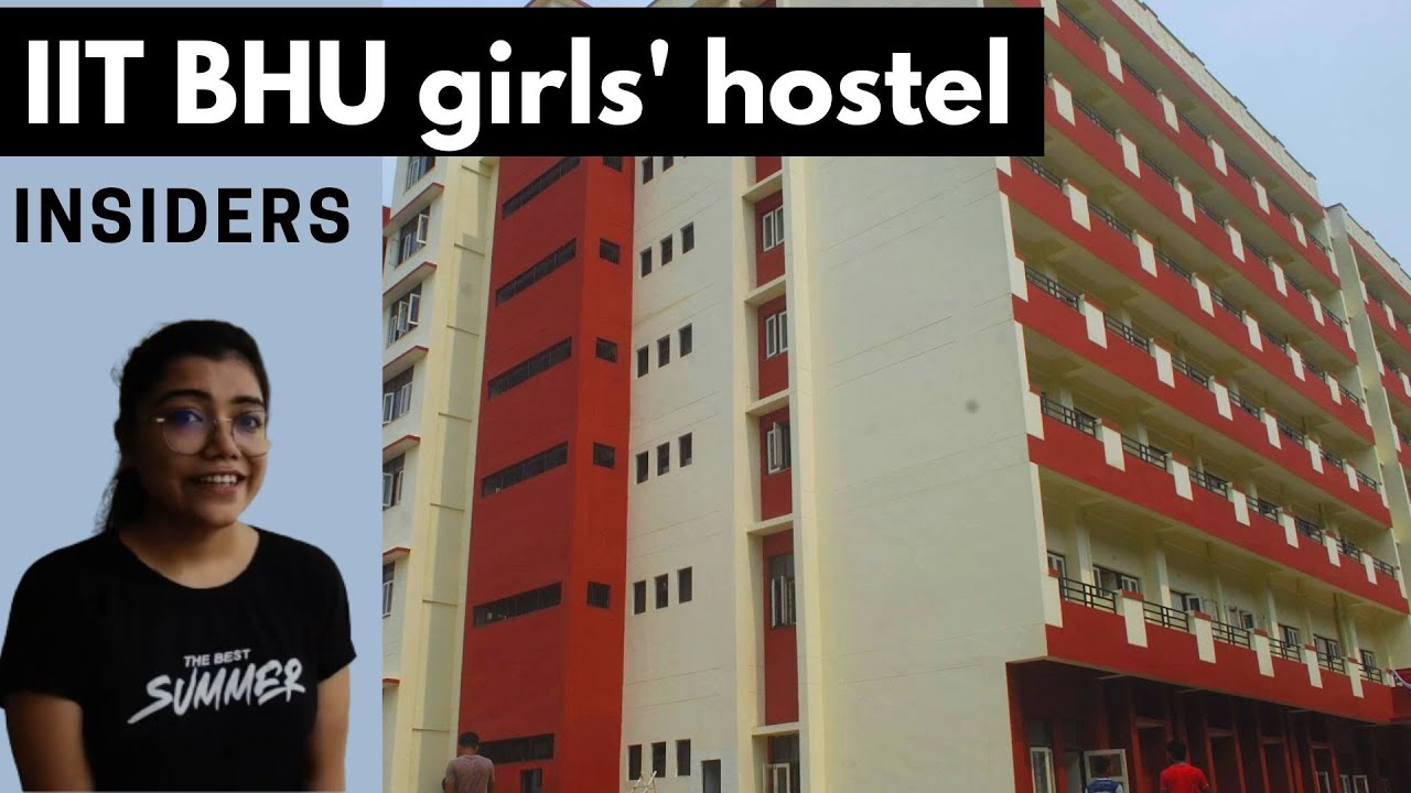 IIT bhu new girls' hostel (INSIDERS) - By Chetna Biswas