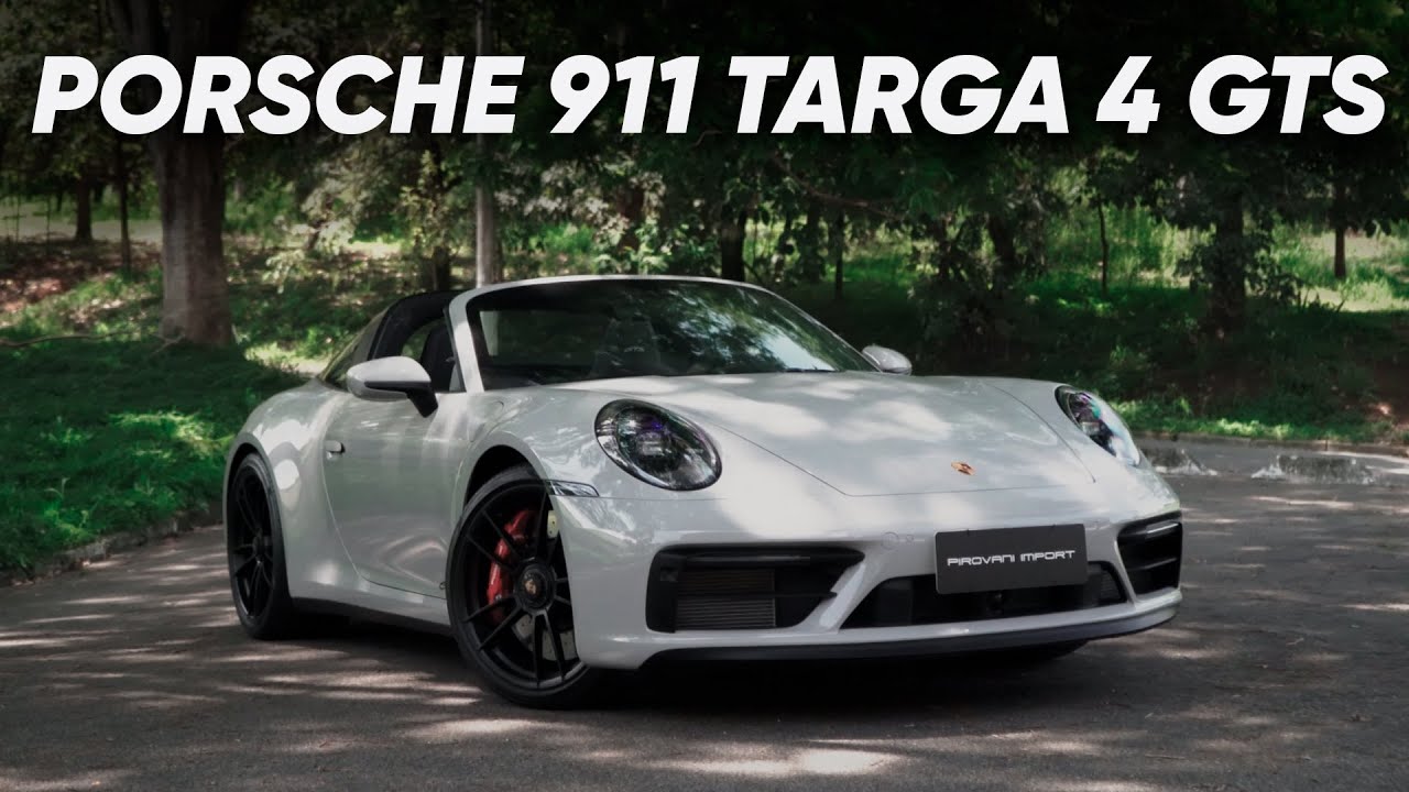 PORSCHE 911 TARGA 4 GTS DISPONÍVEL NA PIROVAN IMPORT