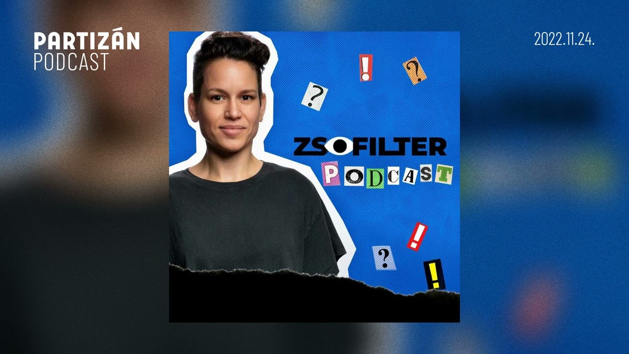 Az ev&eacute;szavar nem a l&aacute;nyok, hanem a t&aacute;rsadalom sz&eacute;gyene | Zs&oacute;filter #s01e06