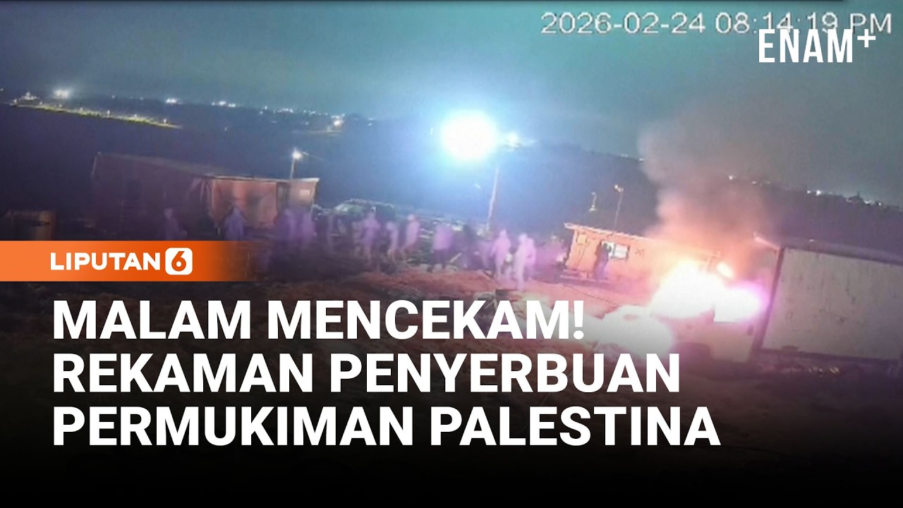 Malam Mencekam Di Susiya, Rumah Dan Truk Hangus Dibakar | Liputan6