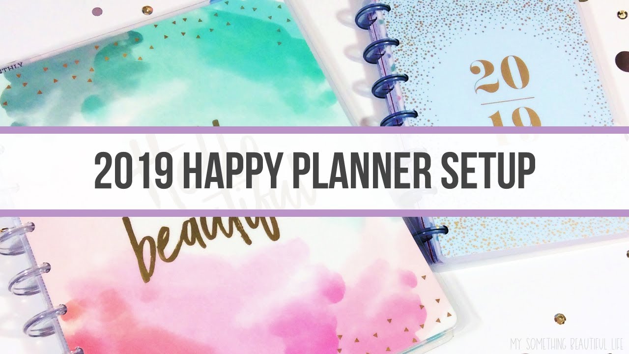 2019 HAPPY PLANNER SETUP AND FLIP THROUGH | Franken-planning My Happy Planner with Multiple Planners