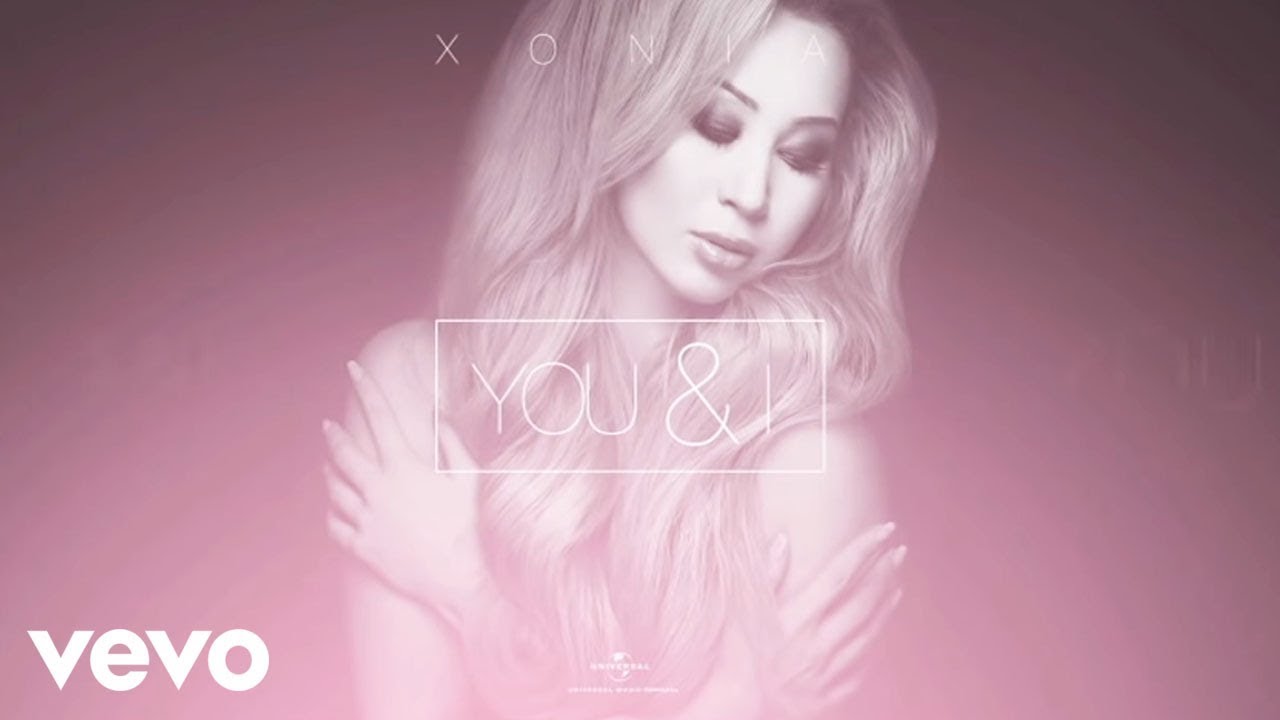 Xonia - You & I