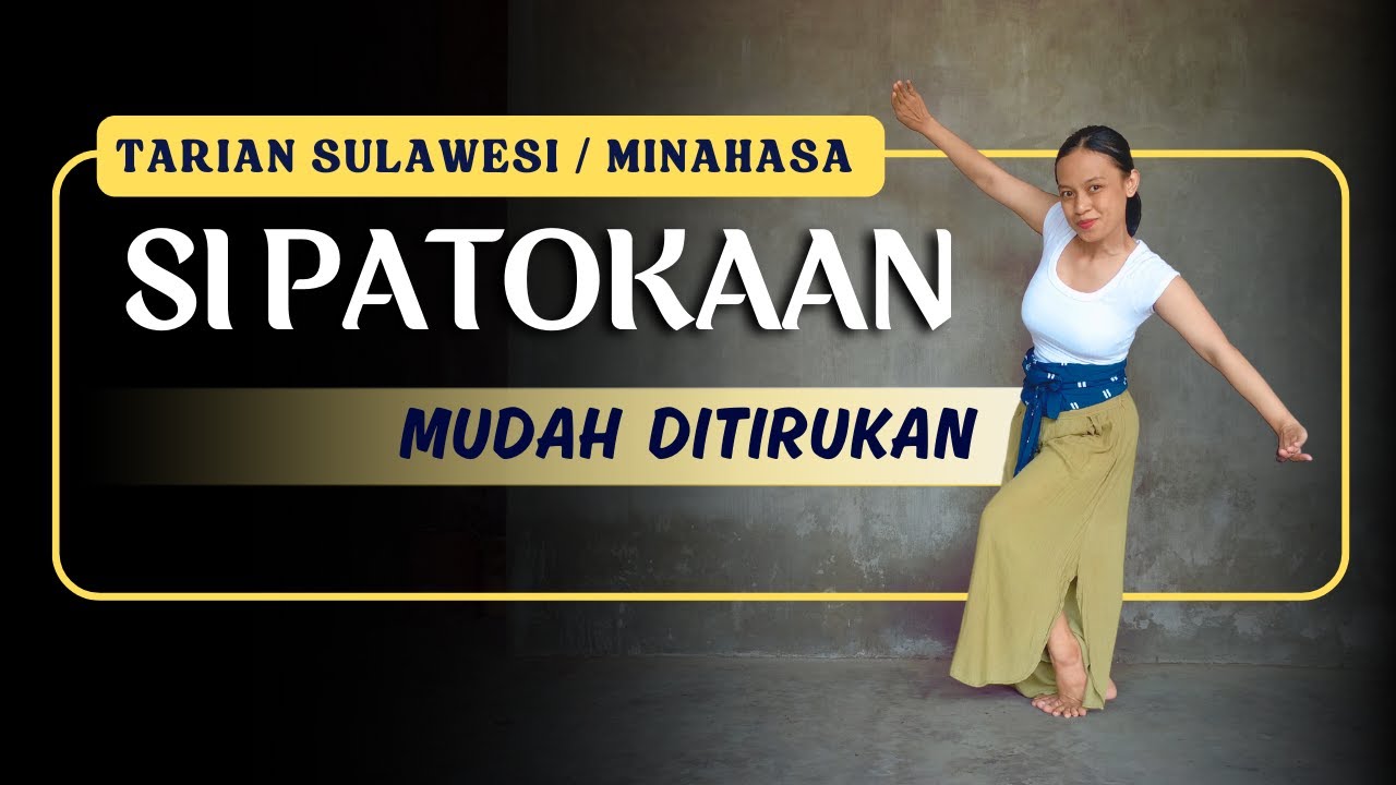 Tari Si patokaan | Tari Kreasi Daerah Sulawesi Utara | Tari Kreasi Minahasa