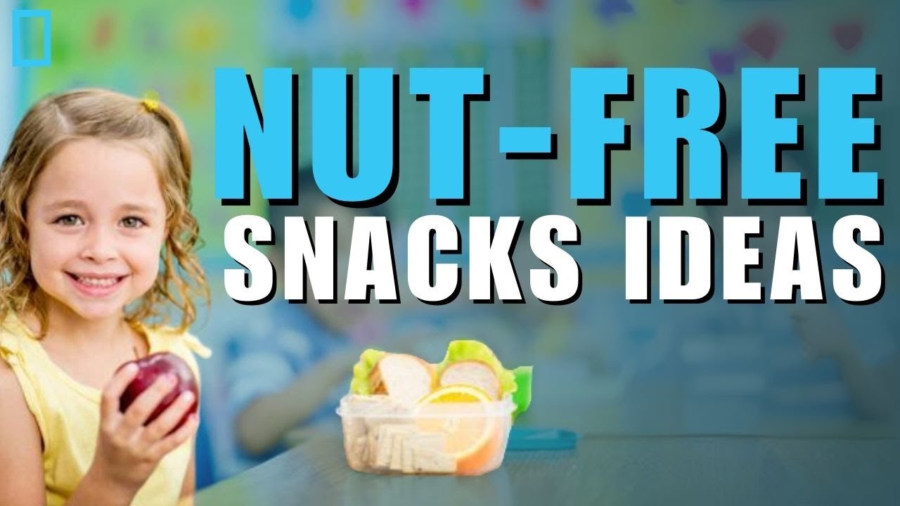 Nut-Free Snacks Ideas For Daycare And School