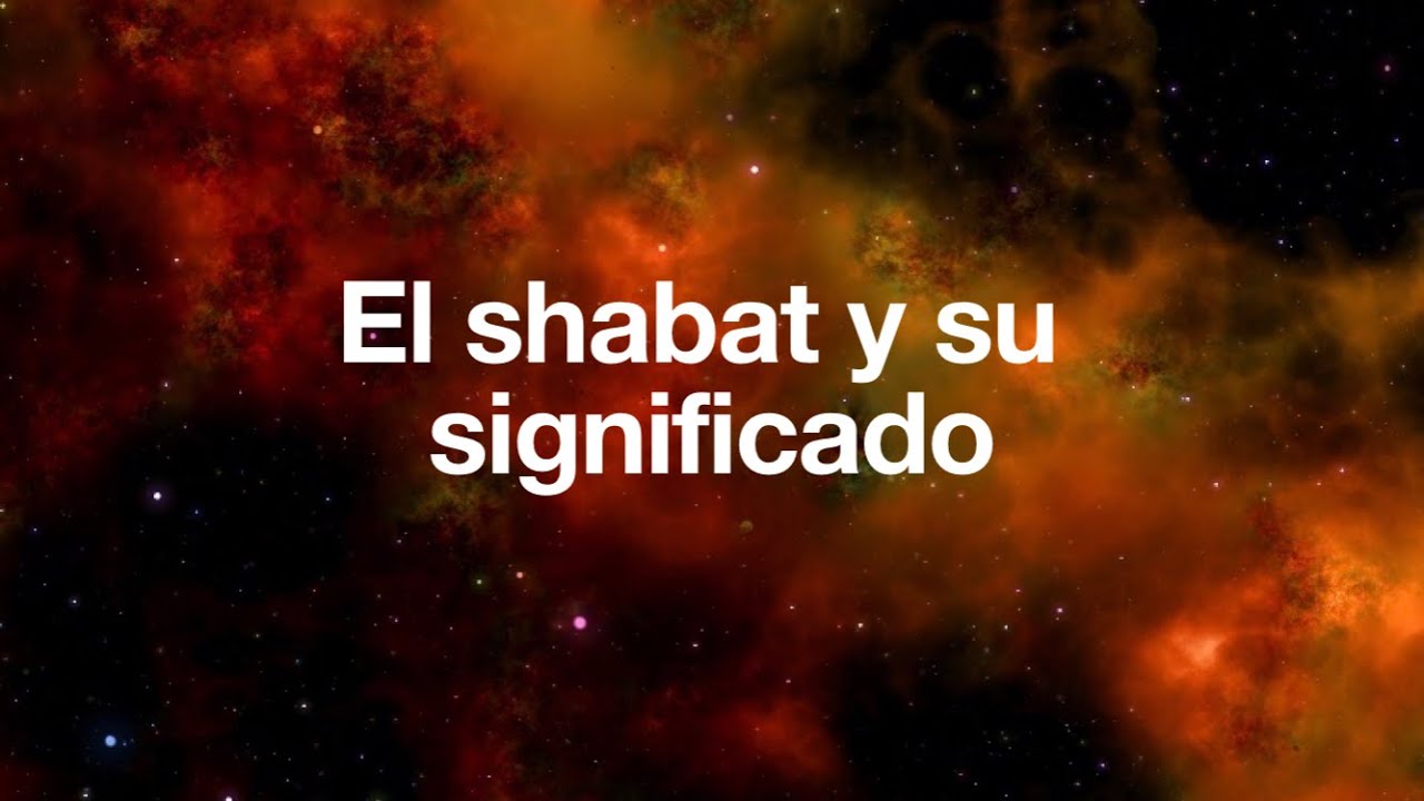 Shabat y su significado