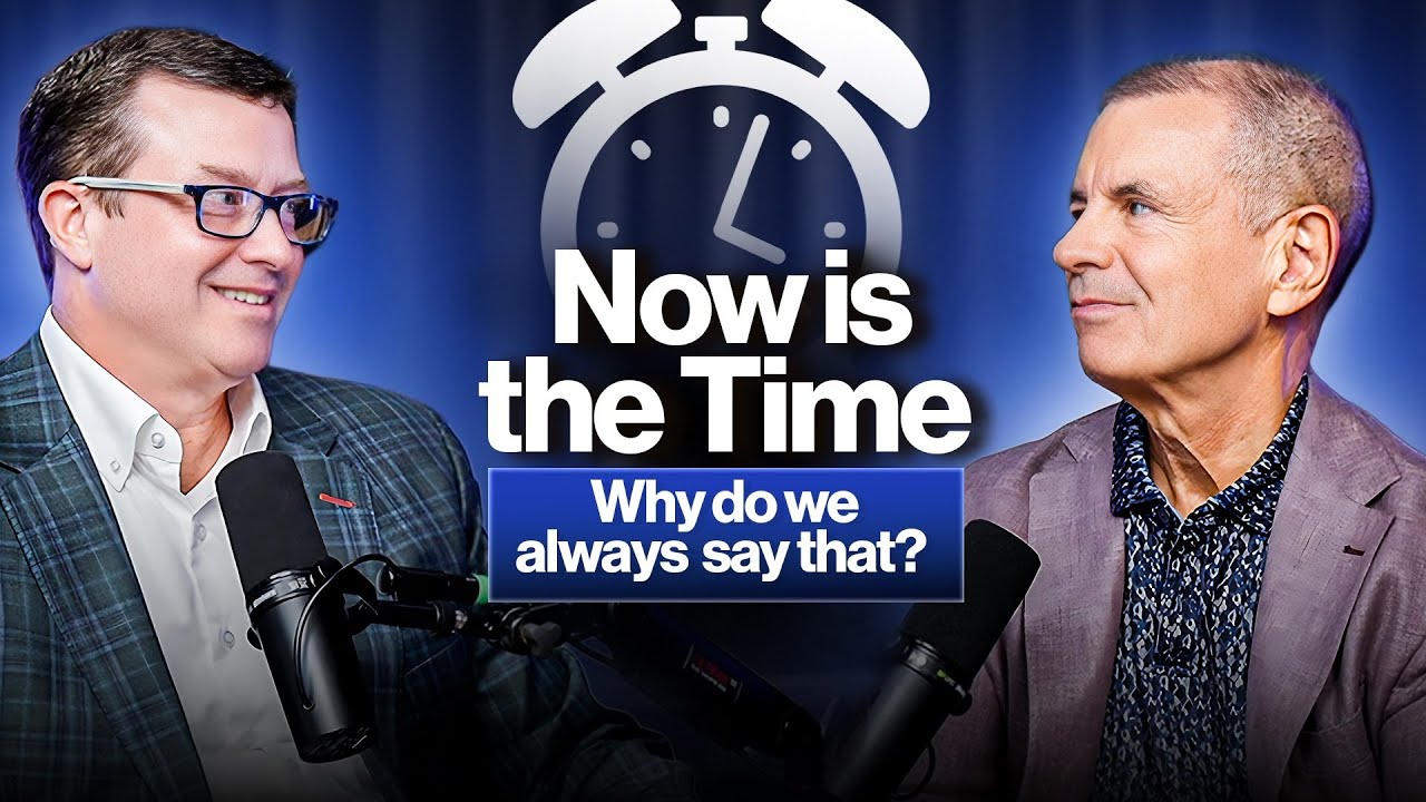 Now is the Time: Why do we always say that?