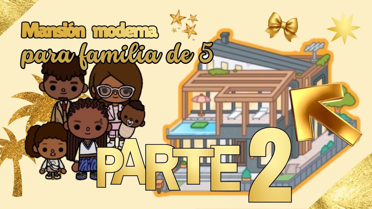 Mansión moderna para familia de 5 PARTE 2