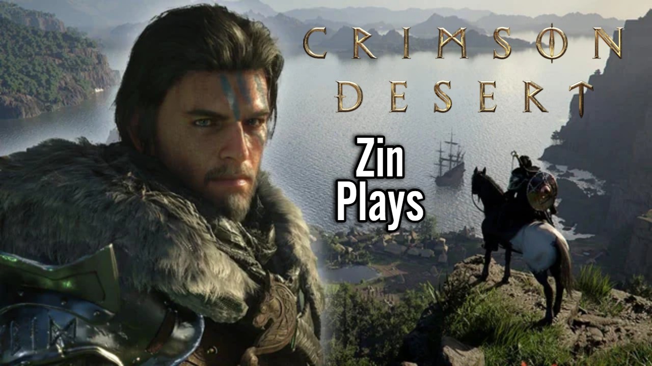 Zin Plays Crimson Desert Blind Playthrough Part 1 Learning The Game And Enjoying The Story