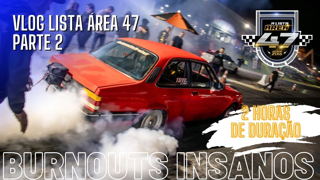 LISTA ÁREA 47 | Duas horas de burnouts insanos, passeios nos boxes e muito mais da magia das listas