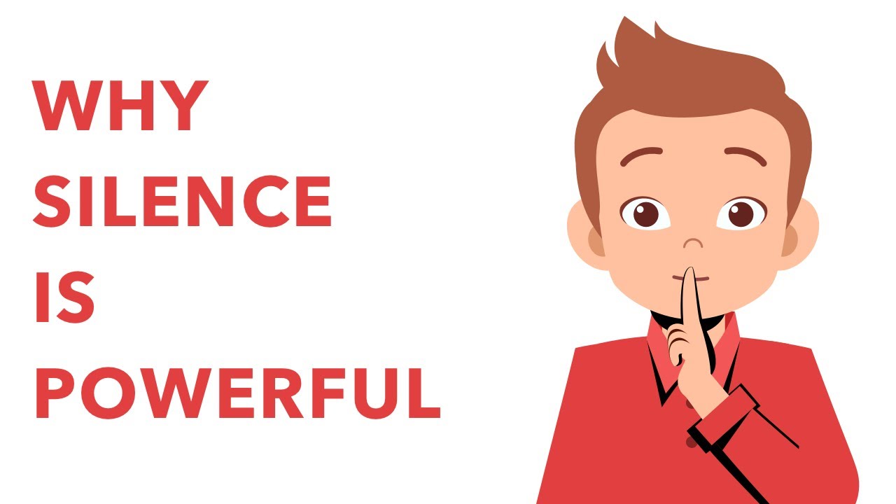 Why Silence Is Powerful - 7 Advantages Of Being Silent You Didn't Know