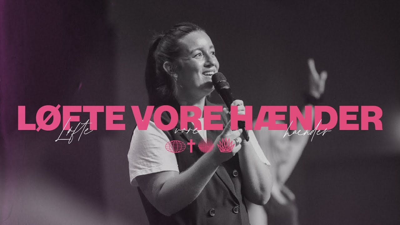 Løfte vore hænder