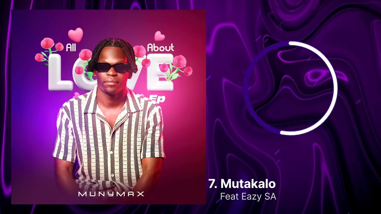 Munymax - Mutakalo Feat Eazy SA