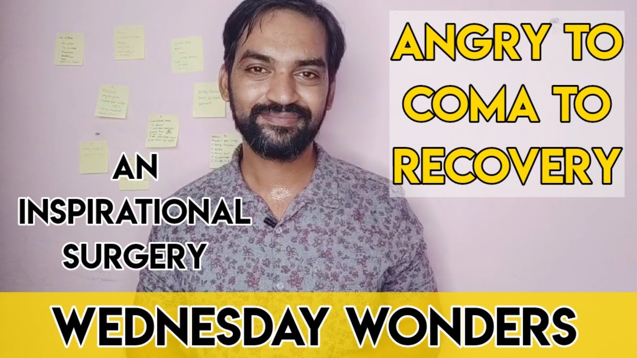 Angry may take us to Coma! But Doctors will save us! | Wednesday wonders | An inspirational surgery