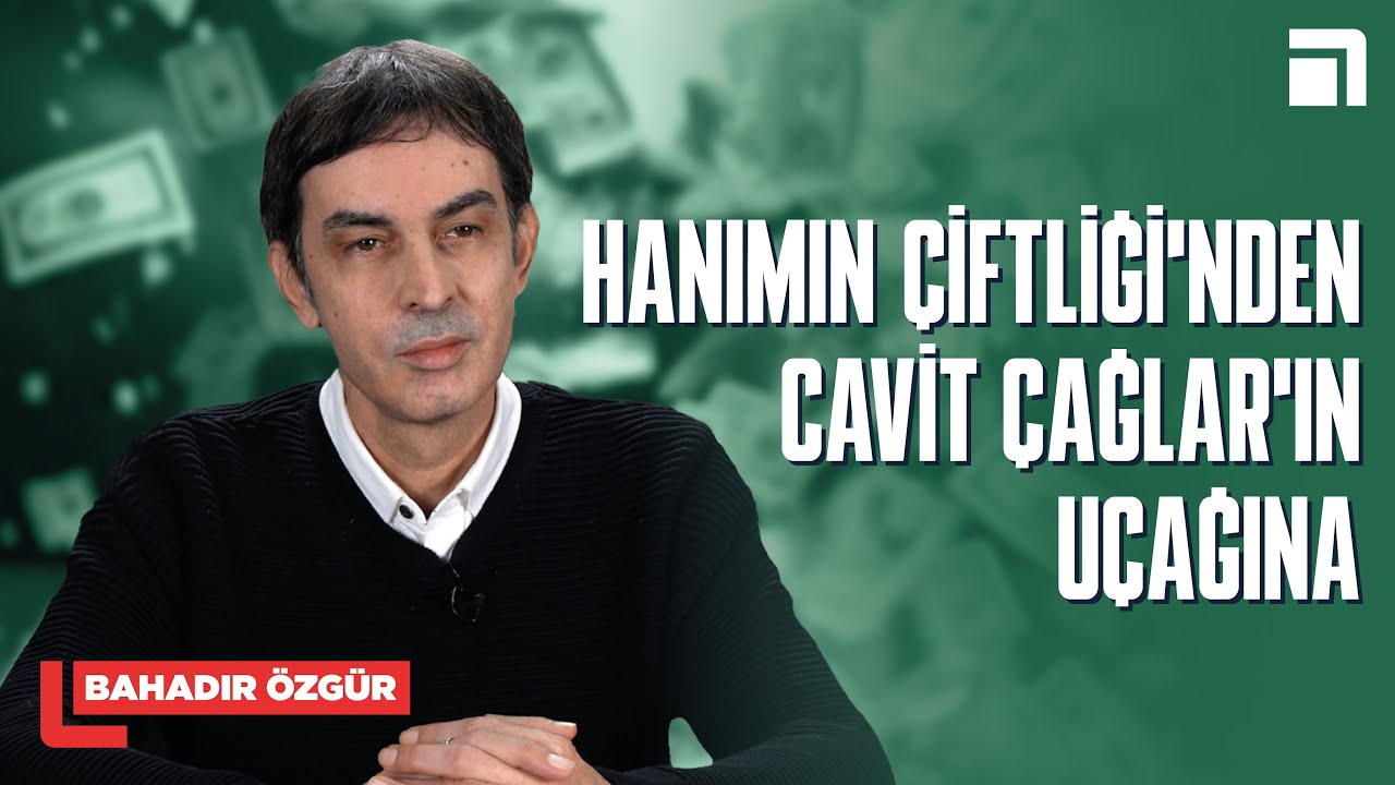 Servetin kaynağını bulma rehberi… / Bahadır Özgür ile Yerin Kulağı