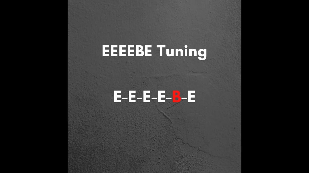 Guitar Tuner EEEEBE Tuning