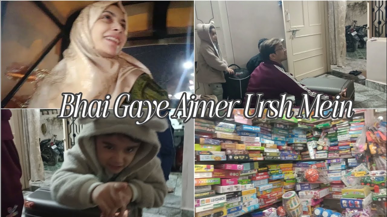 Zayan Ka Birthday Gift Lene Gaye || Bhai Gaye Ajmer Sharif Ursh Mein 🤩