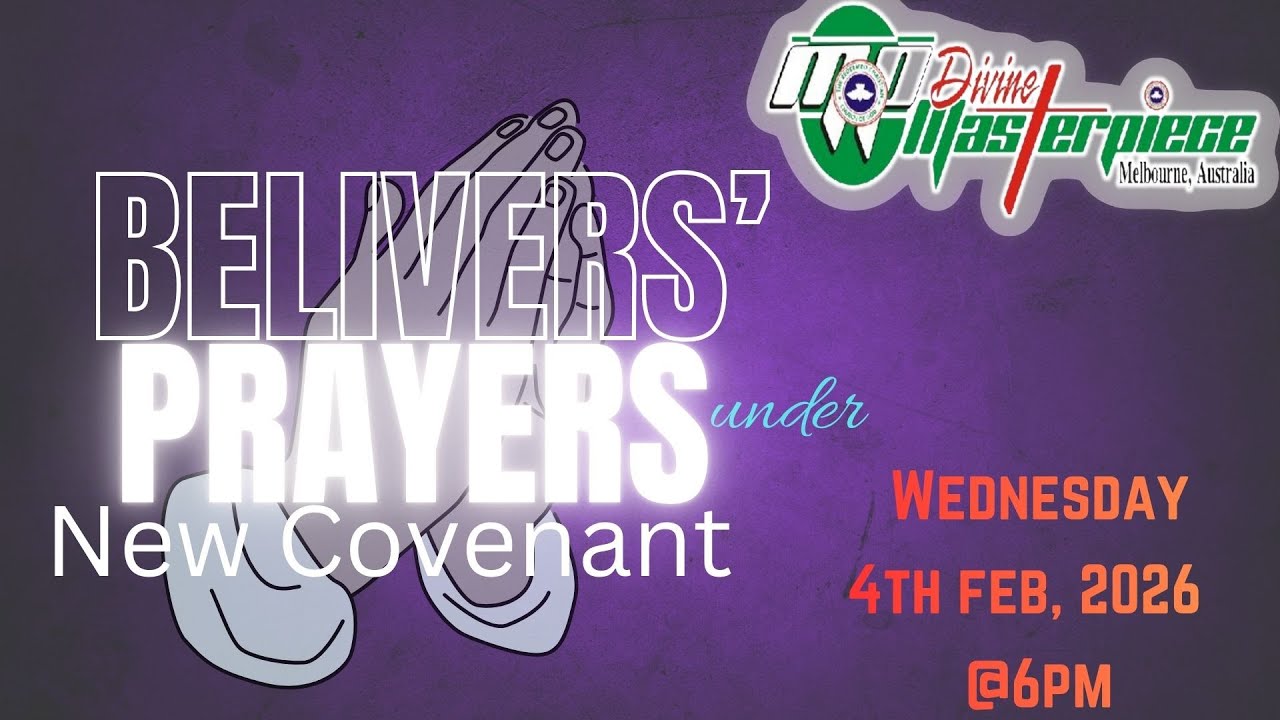 BELIEVER'S PRAYER IN THE NT || 04.02.26