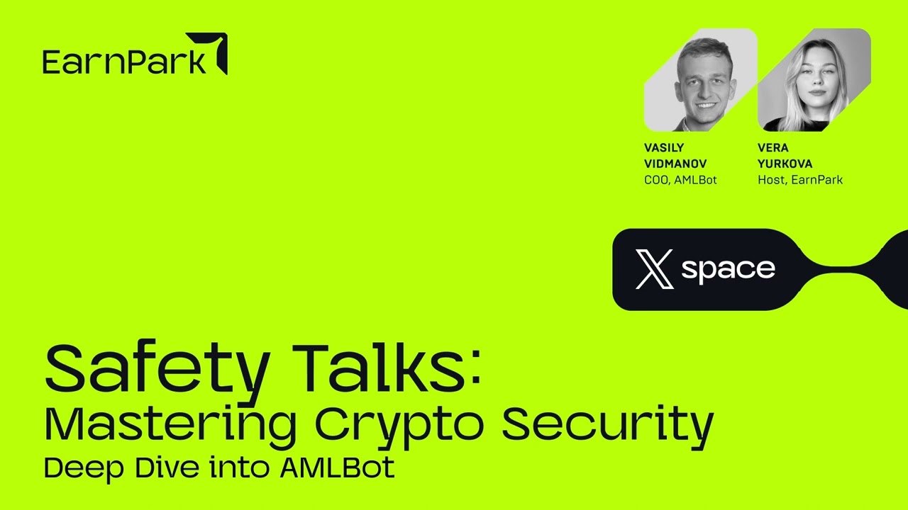Safety Talks with EarnPark: Mastering Crypto Security. Ep.1. Deep Dive into AMLBot