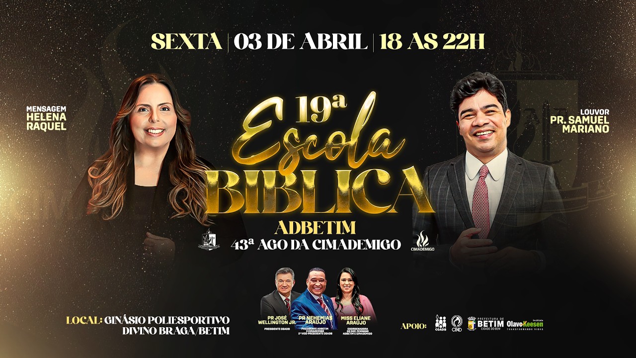 ESCOLA B&Iacute;BLICA ADBETIM 2026 - Sexta-Feira - Pr Samuel Mariano e Helena Raquel