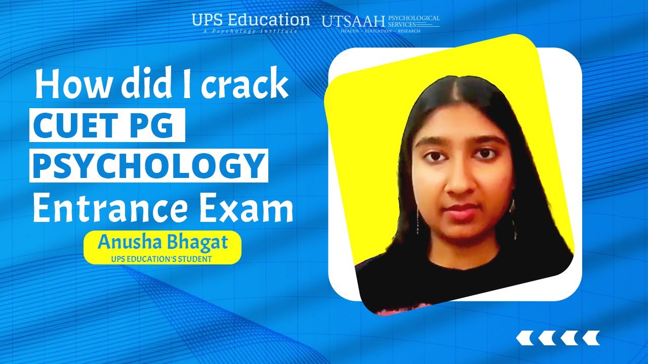 How I Cracked My CUET Psychology Entrance Exam | Student Review | UPS Education