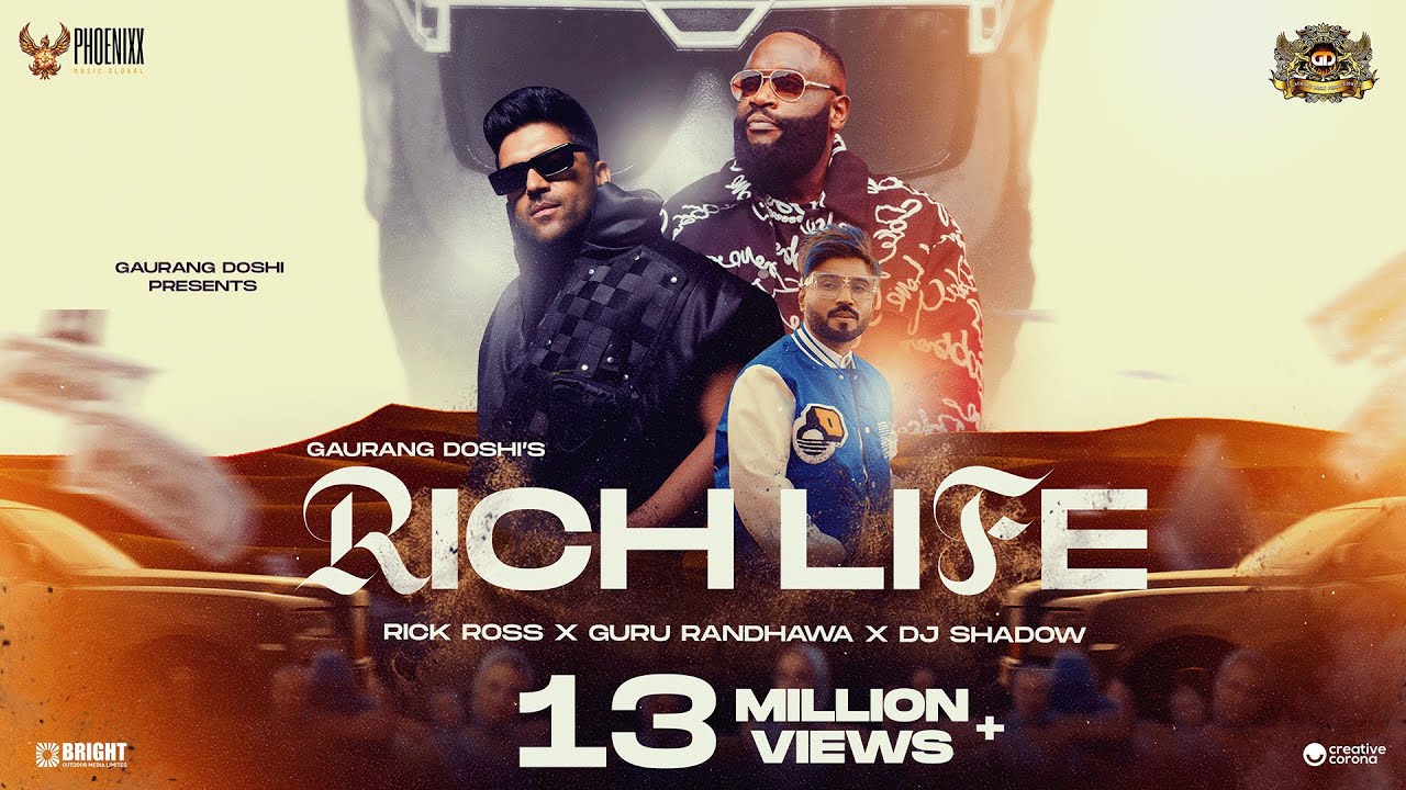 Rich Life ► Rick Ross, Guru Randhawa, Dj Shadow Dubai | Phoenixx Music Global | Official Video
